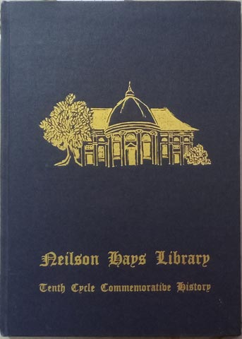 The cover of Neilson Hays Library: Commemorative History